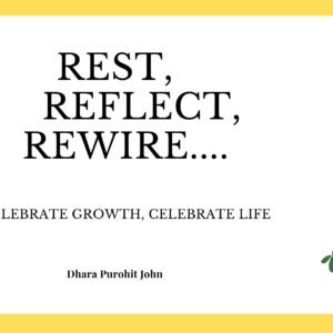Rest, Reflect & Rewire Today!
